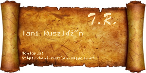 Tani Ruszlán névjegykártya